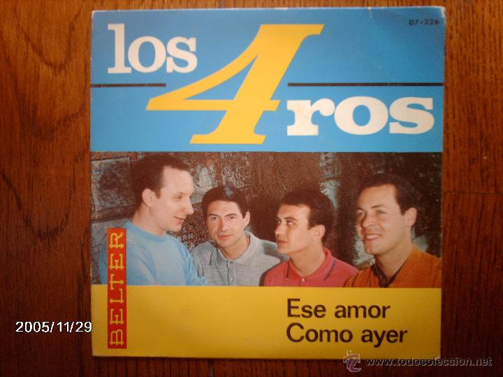 Discos de vinilo: los 4 ros  -  ese amor  +  como ayer - Foto 1