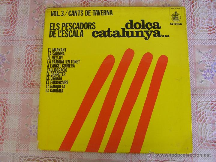 Discos de vinilo: ELS PESCADORS DE L'ESCALA - DOL&Ccedil;A CATALUNYA - 1976