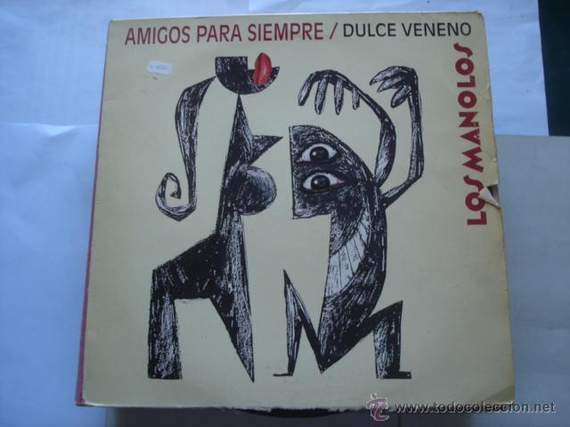 Discos de vinilo: Los Manolos Dulce Veneno - Foto 1