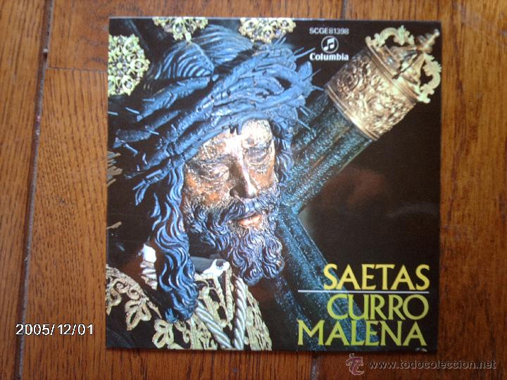Discos de vinilo: curro malena  -  saetas  - las que a ti te coronaron  + 3 - Foto 1