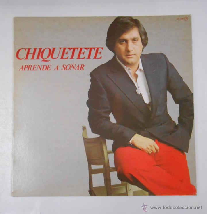 Discos de vinilo: CHIQUETETE. - APRENDE A SO&Ntilde;AR. TDKDA13 - Foto 1