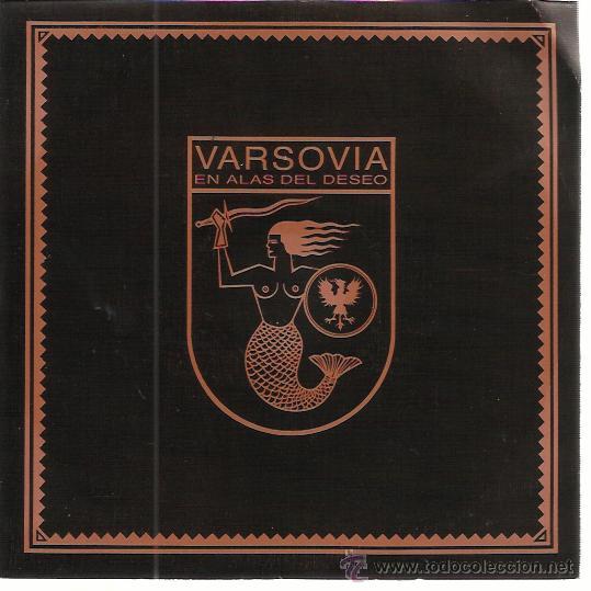 Discos de vinilo: VARSOVIA Sg MAREJADA 1988 en alas del deseo (cara b lisa)