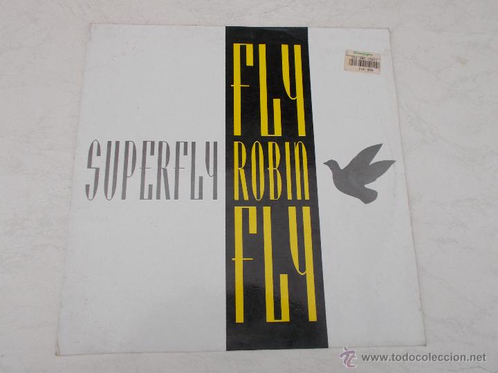 Discos de vinilo: FLY ROBIN FLY MAXI 12 - Foto 1