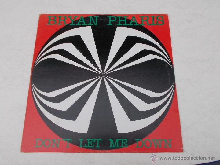 Discos de vinilo: BRYAN PHARIS. DON&acute;T LET ME DOWN MAXI 12 - Foto 1