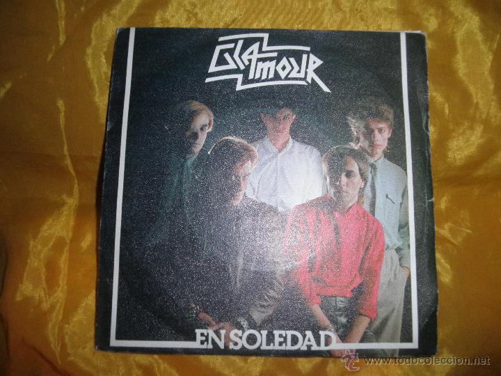 Discos de vinilo: GLAMOUR. EN SOLEDAD / ELLA QUIERE MAS. POLYDOR 1981. IMPECABLE - Foto 1