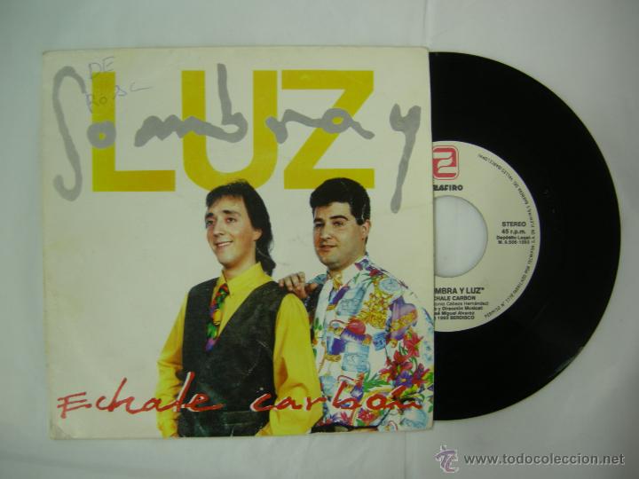 Discos de vinilo: SINGLE SOMBRA Y LUZ, ECHALE CARBON - Foto 1