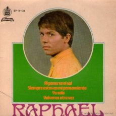 Discos de vinilo: RAPHAEL - EP-SINGLE VINILO 7’’ - EDITADO EN PORTUGAL - AL PONERSE AL SOL + 3 - ALVORADA