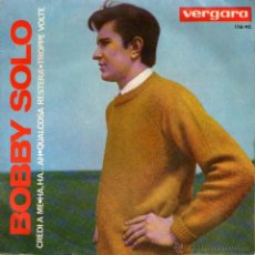 Discos de vinilo: BOBBY SOLO - EP SINGLE VINILO 7” - EDITADO EN ESPAÑA - CREDI A ME + 3 - VERGARA 1964. Lote 51050146
