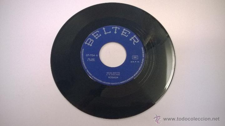 Discos de vinilo: Rosalia.Igual que yo.SINGLE.ESPA&Ntilde;A 1970. - Foto 3