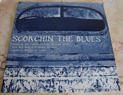 Vinyl-Schallplatten: SCORCHIN THE BLUES - JIM CARLISLE & HIS JUMPIN JACKS Y MAS - LP ALOPECIA RECORDS