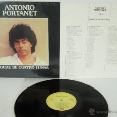 Discos de vinilo: ANTONIO PORTANET - NOCHE DE CUATRO LUNAS - LP - EMI 1983 PORTUGAL - MUY ESCASO / RARO - VINILO MINT
