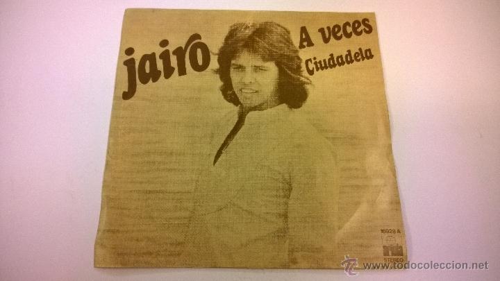 Discos de vinilo: Jairo.A veces.SINGLE.ESPA&Ntilde;A 1976.ARIOLA. - Foto 1