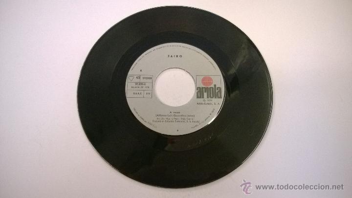 Discos de vinilo: Jairo.A veces.SINGLE.ESPA&Ntilde;A 1976.ARIOLA. - Foto 3