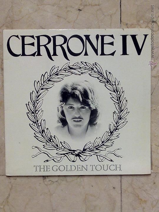 Discos de vinilo: MAXI SINGLE CERRONE IV - THE GOLDEN TOUCH - CBS 1978. - Foto 1