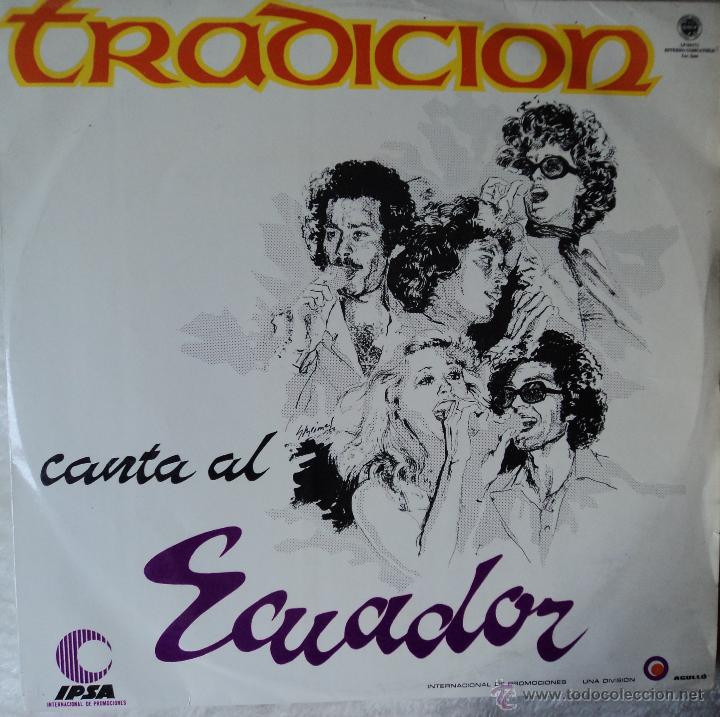 Discos de vinilo: Tradici&oacute;n - Canta al Ecuador - Edici&oacute;n de 1976 de Ecuador - Foto 1
