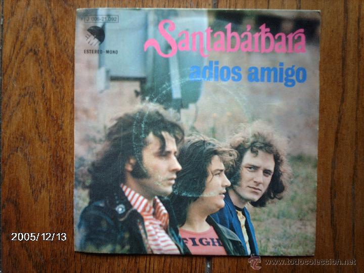 Discos de vinilo: santabarbara  -  adios amigo  +  colores - Foto 1