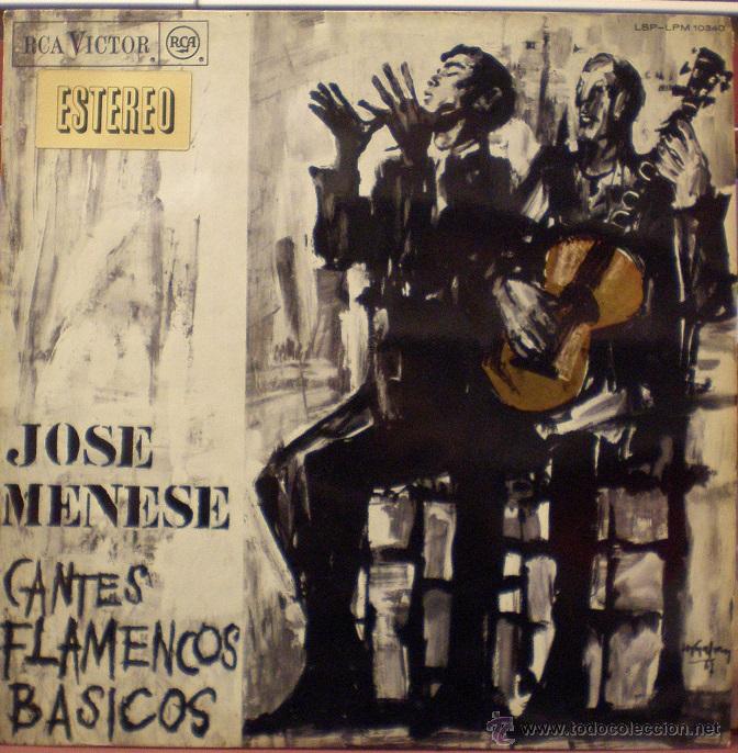 Discos de vinilo: Jos&eacute; Menese - Cantes Flamencos B&aacute;sicos - RCA Victor LSP 10340 - 1967
