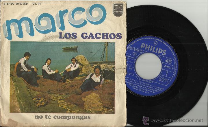 Discos de vinilo: LOS GACHOS SINGLE Marco / No te compongas 1977 - Foto 1