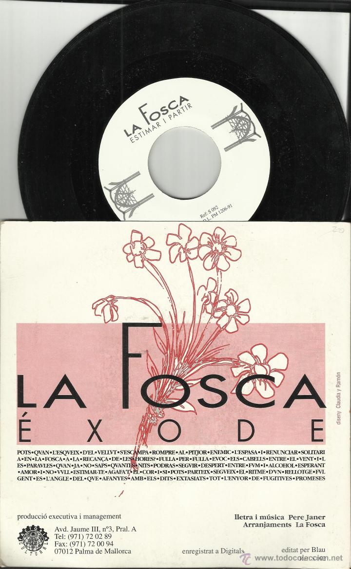 Discos de vinilo: LA FOSCA SINGLE ESTIMAR I PARTIR + EXODE 1991 - Foto 1
