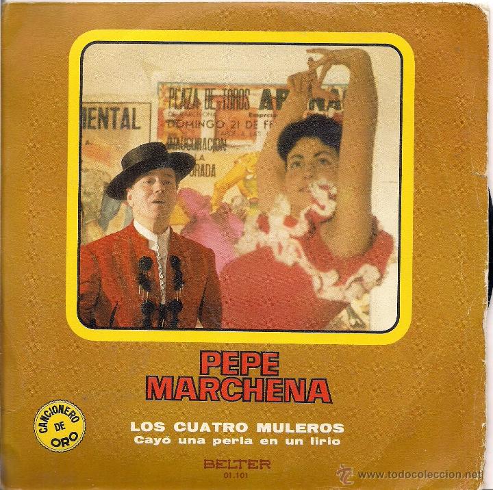 Discos de vinilo: Pepe Marchena los cuatro muleros - Foto 1