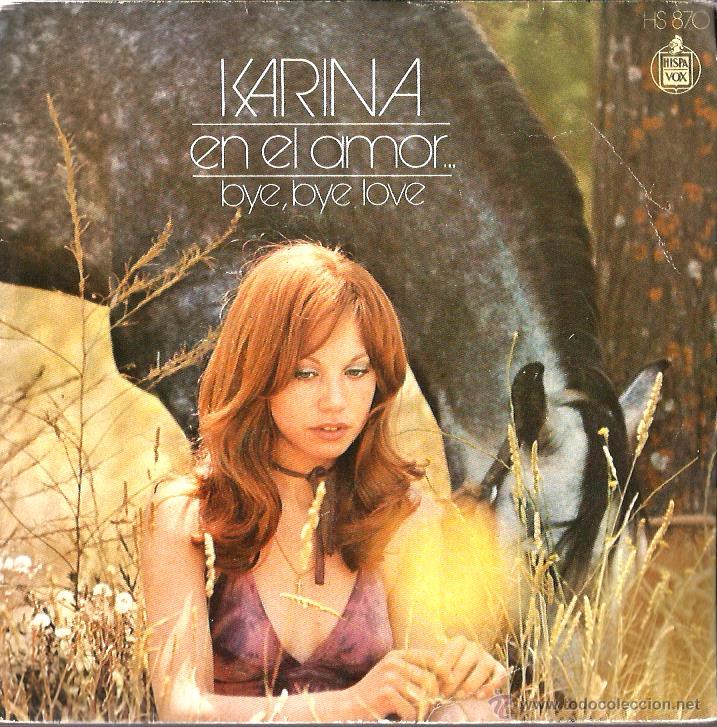 Discos de vinilo: SG KARINA : EN EL AMOR + BYE BYE LOVE - Foto 1