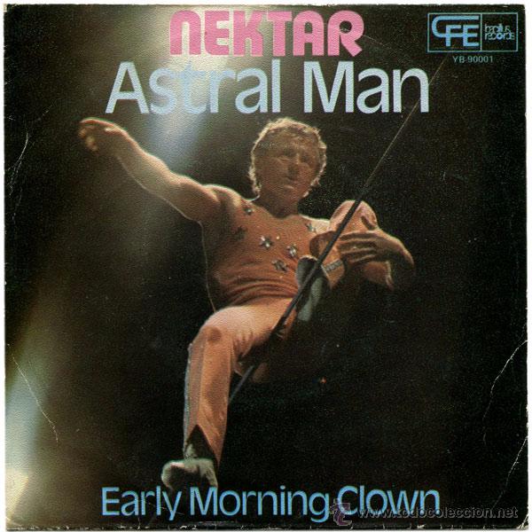 Discos de vinil: Nektar &ndash; Astral Man - Sg Spain 1975 - Bacillus Records / CFE YB 90001