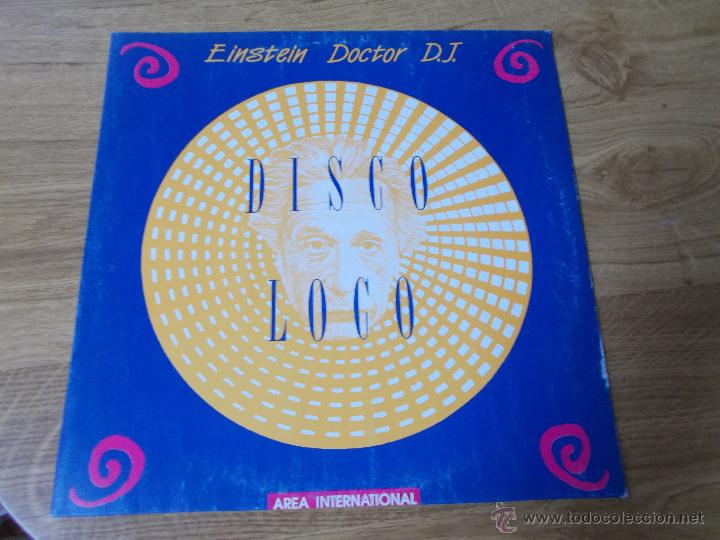 Discos de vinilo: EINSTEIN DOCTOR DJ. DISCO LOCO MAXI 12 - Foto 1