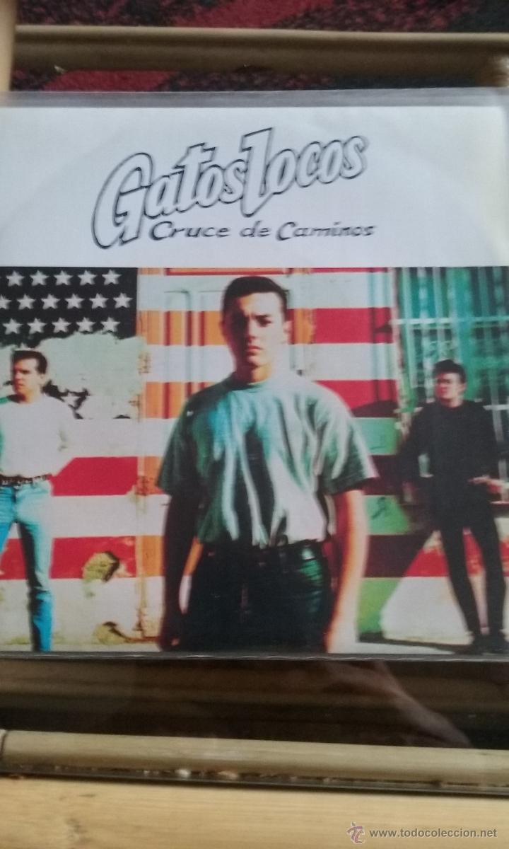 Discos de vinilo: SG GATOS LOCOS.Cruce de caminos&iacute; / GASA 1991.