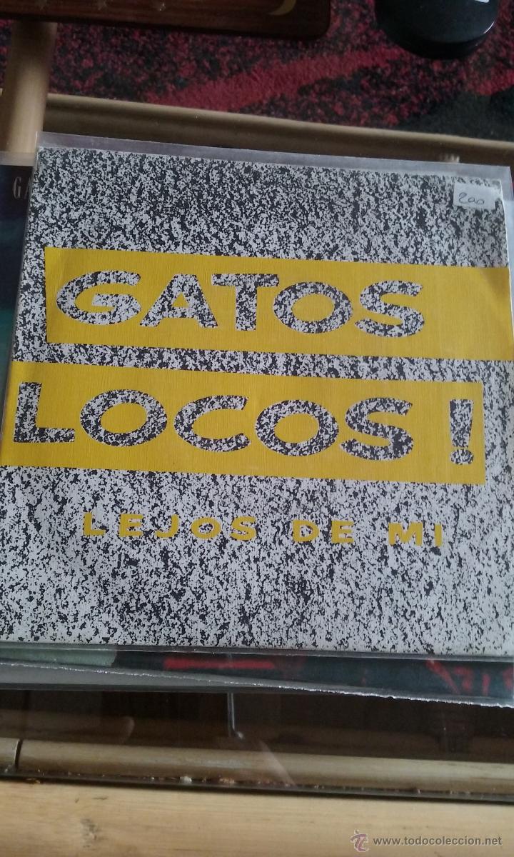 Discos de vinilo: SG GATOS LOCOS.Lejos de m&iacute; / La ley del bar / GASA 1989.