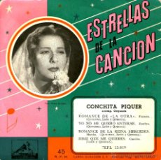 Discos de vinilo: ESTRELLAS DE LA CANCION CONCHITA PIQUER ROMANCE DE LA OTRA. Lote 51325732
