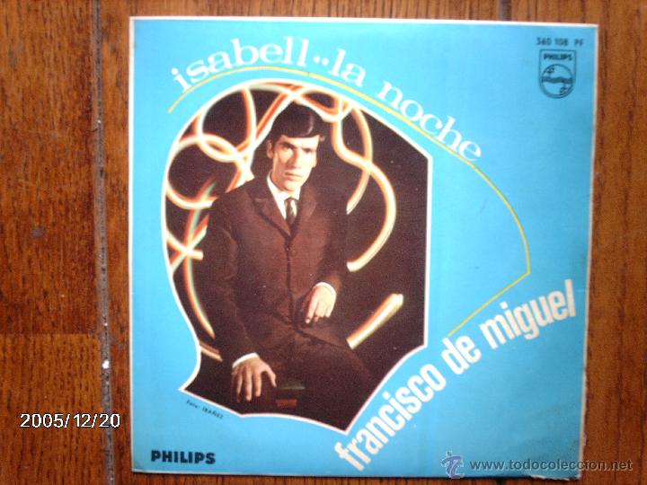 Discos de vinilo: francisco de miguel  -  isabell  +  la noche - Foto 1