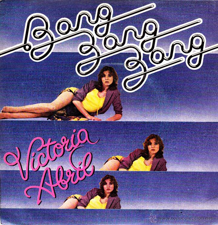 Discos de vinil: VICTORIA ABRIL-BANG, BANG, BANG + DEJAME SINGLE VINILO 1979 PROMOCIONAL SPAIN