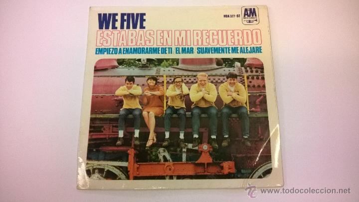 Discos de vinilo: We Five.Estabas en mi recuerdo.EP.ESPA&Ntilde;A 1966.HISPAVOX. - Foto 1