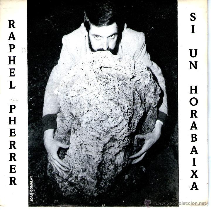 Discos de vinilo: RAPHEL PHERRER - SI UN HORABAIXA - Foto 1