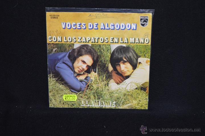 Disques de vinyle: VOCES DE ALGODON - CON LOS ZAPATOS EN LA MANO / LLAMAME - SINGLE