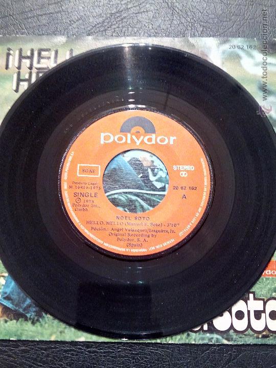 Discos de vinilo: SINGLE NOEL SOTO - &iexcl;HELLO HELLO! - POLYDOR 1975. - Foto 3