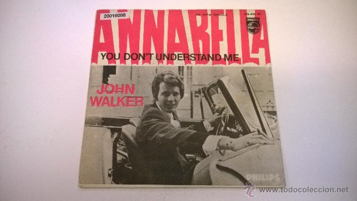 Discos de vinilo: John Walker.Annabella.SINGLE.ESPA&Ntilde;A 1967.PHILIPS. - Foto 1