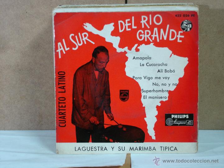 Disques de vinyle: Cuarteto Latino con Laguesta y su Marimba Electrica - Al Sur del Rio Grande - Philips 422 026 PE