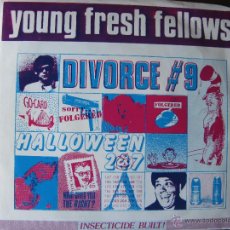 Discos de vinilo: YOUNG FRESH FELLOWS. DIVORCE #9/HALLOWEN 247. 7 INCH. POPLLAMA 1990. PL-7-51 U.S.A.. Lote 51410922