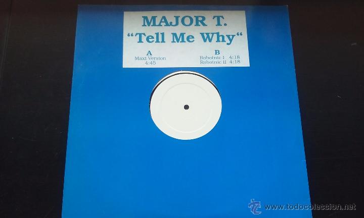 Discos de vinilo: Major T. - Tell Me Why - 1995 - Foto 1