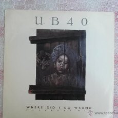 Discos de vinilo: UB40 - WHERE DID I GO WRONG EXTENDED MIX - VIRGIN 1988 -. Lote 51444117
