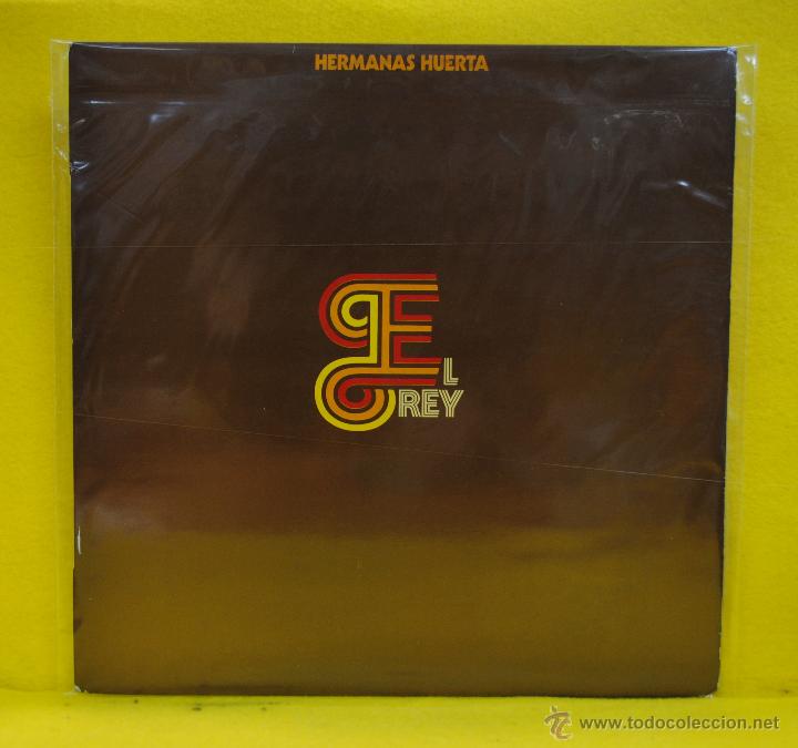 Discos de vinilo: HERMANAS HUERTA - EL REY - LP - Foto 1