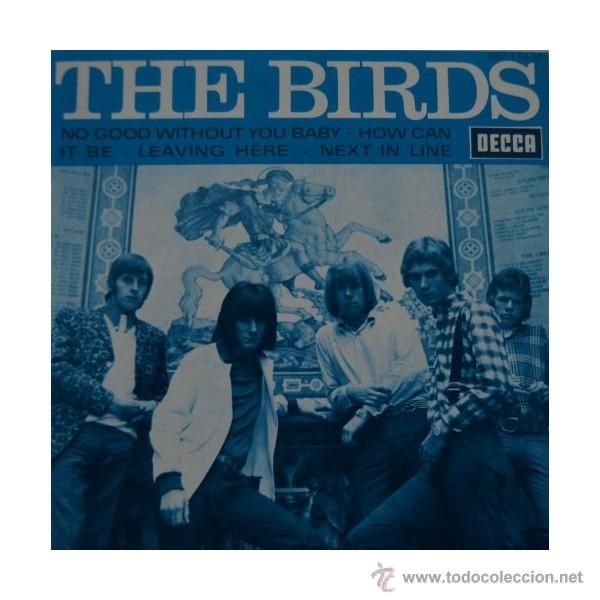 Discos de vinilo: SINGLE EP THE BIRDS NO GOOD WITHOUT YOU BABY + 3 ROON WOOD ROLLING STONES MOD VINYL