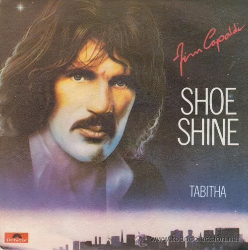 Discos de vinilo: JIM CAPALDI TRAFFIC - SHOE SHINE - SINGLE ESPA&Ntilde;OL DE VINILO - Foto 1