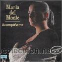 Discos de vinilo: MARIA DEL MONTE ACOMPA&Ntilde;AME 1989 - Foto 1