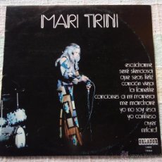 Discos de vinilo: MARI TRINI ( ESCUCHAME - SERE SILENCIOSA - QUE SEAS FELIZ - CANCION VIEJA - ... ) 1973-SPAIN LP33