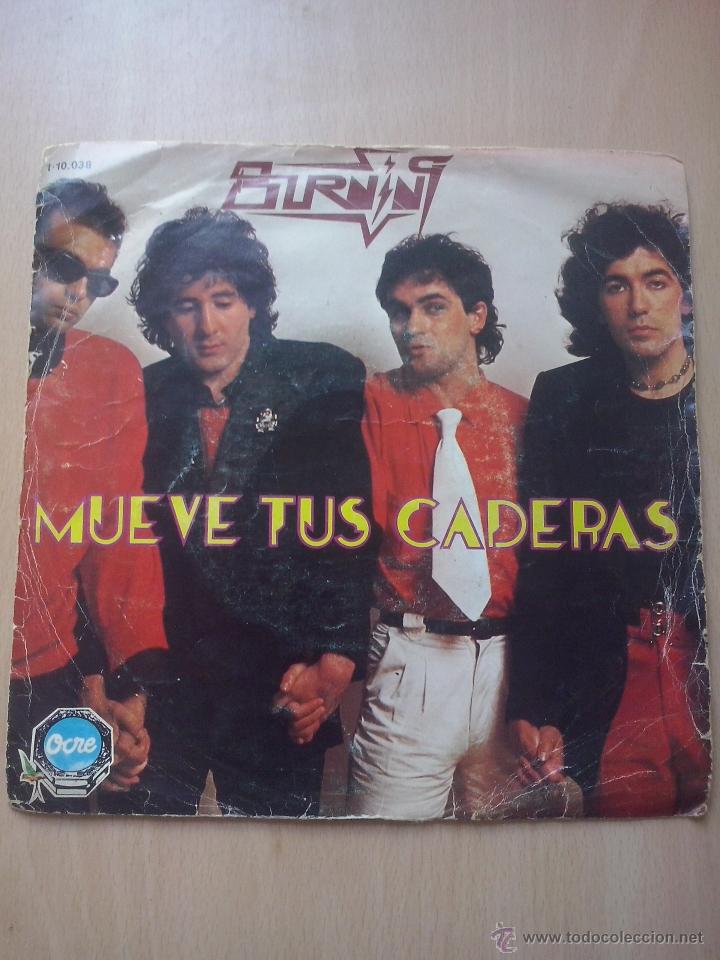 Disques de vinyle: burning- mueve tus caderas/ un poquito nada mas- single ocre 1979