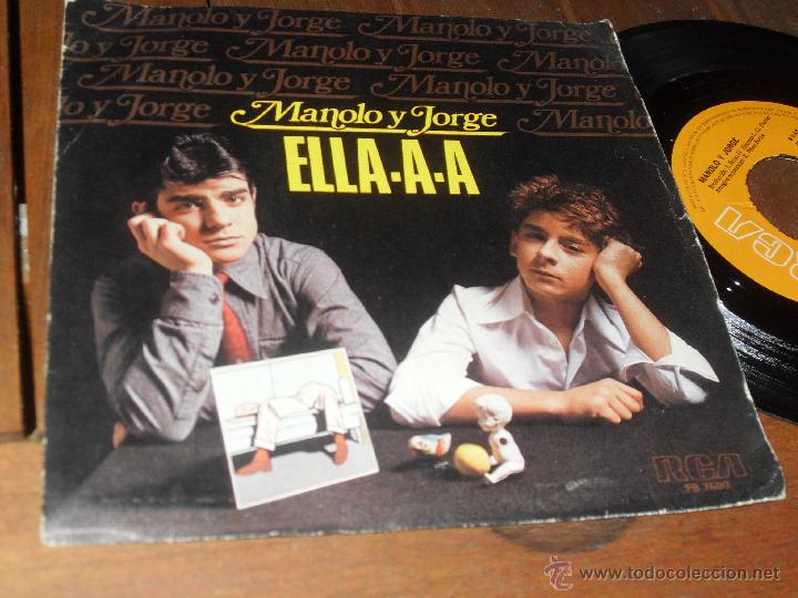 Discos de vinilo: MANOLO Y JORGE  Single  Ella A A MADE IN SPAIN. 1979 - Foto 1