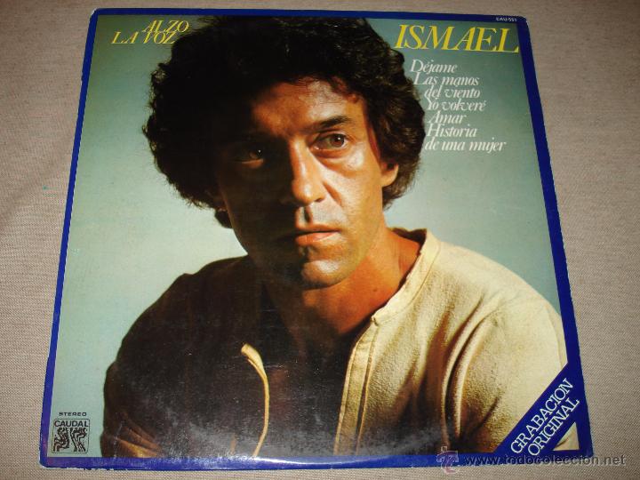 Discos de vinilo: ISMAEL - ALZO LA VOZ - Foto 1