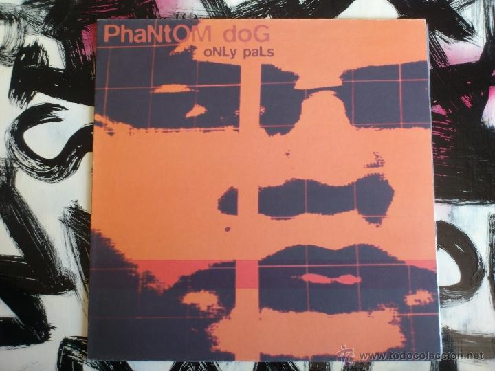 Discos de vinilo: PHANTOM DOG - ONLY PALS - LP - VINILO - ELEFANT - 1995 - Foto 1